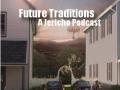 Future Traditions Future Traditions